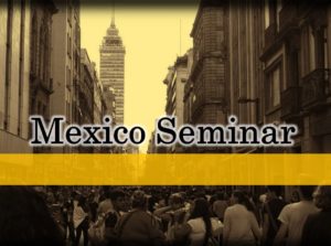 Mexico Seminar